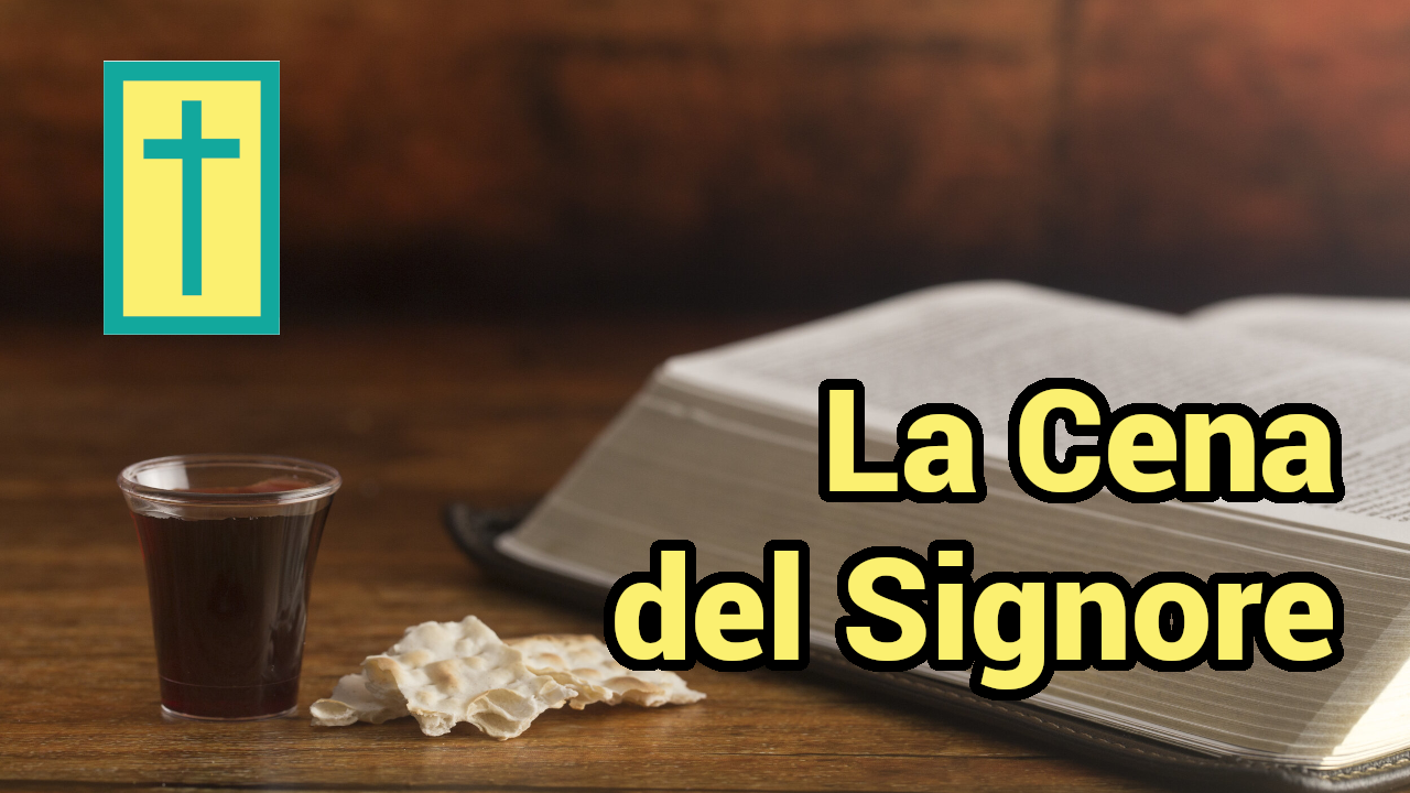 Al momento stai visualizzando La Cena del Signore